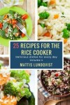 Book cover for 25 reipces for the rice cooker