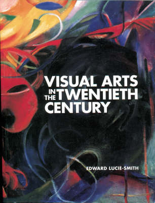 Book cover for Visual Arts in the Twentieth Century