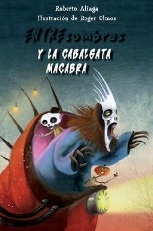 Cover of Entresombras y la Cabalgata Macabra