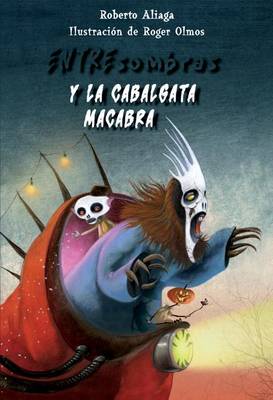 Book cover for Entresombras y la Cabalgata Macabra