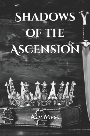 Cover of Shadows of the Ascension