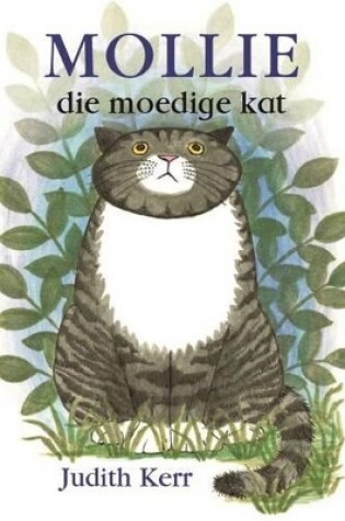 Cover of Mollie Die Moedige Kat