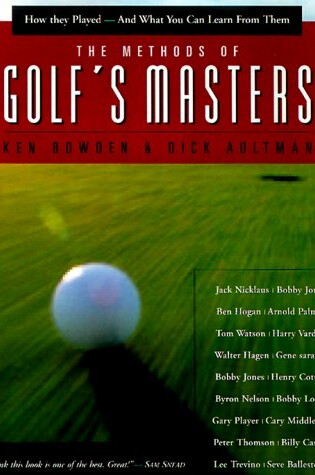 Cover of The Methods of Golf's Masters