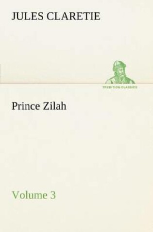 Cover of Prince Zilah - Volume 3