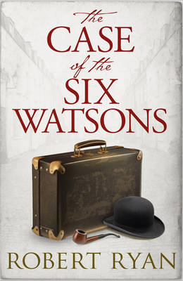 Book cover for The Case of the Six Watsons