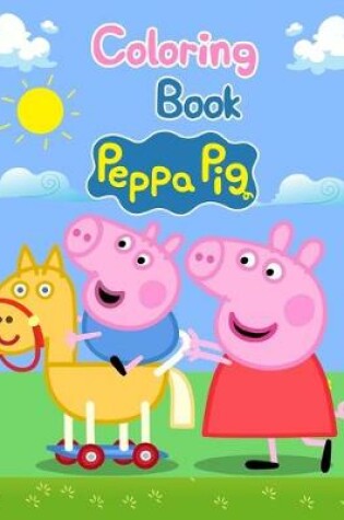 Cover of Coloring Book Peppa Pig