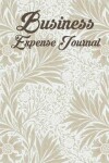 Book cover for Business Expense Journal