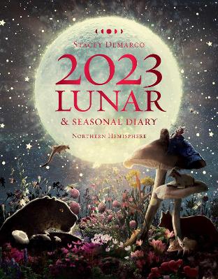 Book cover for 2023 Lunar & Seasonal Diary - Northern Hemisphere