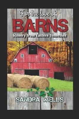 Book cover for For the love of Barns