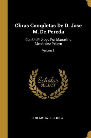 Cover of Obras Completas De D. Jose M. De Pereda