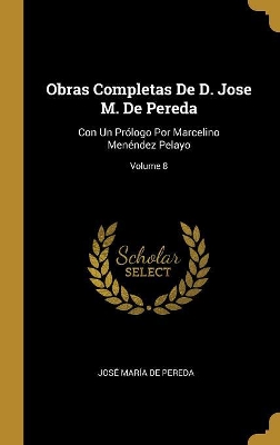 Book cover for Obras Completas De D. Jose M. De Pereda