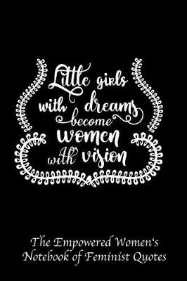 Book cover for Little Girls with Dreams Become Women with Vision