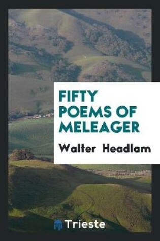 Cover of Fifty Poems of Meleager