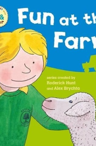 Cover of Read With Biff, Chip & Kipper First Experiences Fun At the Farm