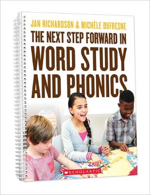 Book cover for The Next Step Forward in Word Study and Phonics