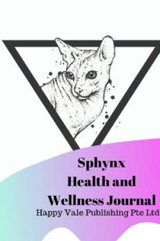 Cover of Sphynx Health and Wellness Journal