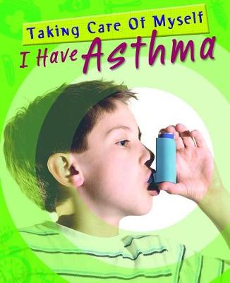 Cover of I Have Asthma