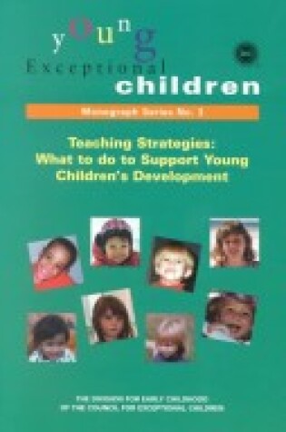 Cover of Teaching Strategies: What to Do to Support Young Children's Development