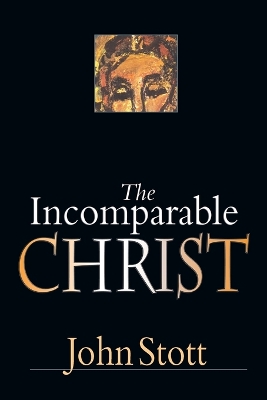 Book cover for The Incomparable Christ