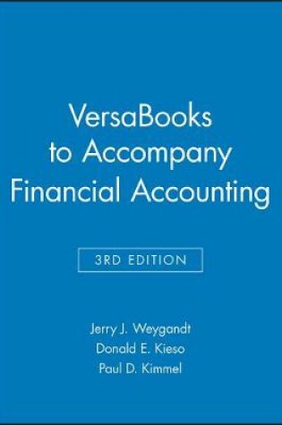 Cover of Versabooks to Accompany Financial Accounting, Thir d Edition