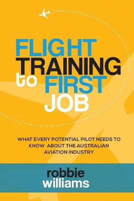 Book cover for Flight Training To First Job