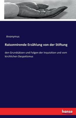 Book cover for Raisonnirende Erzahlung von der Stiftung