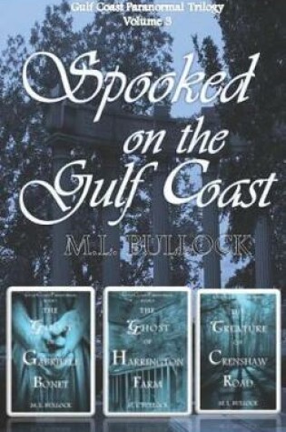 Cover of Spooked on the Gulf Coast