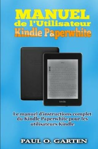 Cover of Manuel de l'Utilisateur Kindle Paperwhite