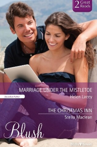 Cover of Marriage Under The Mistletoe/The Christmas Inn