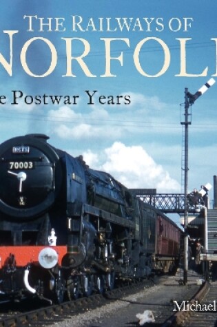 Cover of The Railways of Norfolk