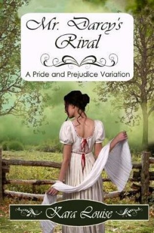 Cover of Mr. Darcy's Rival