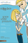 Book cover for Grace Under Pressure