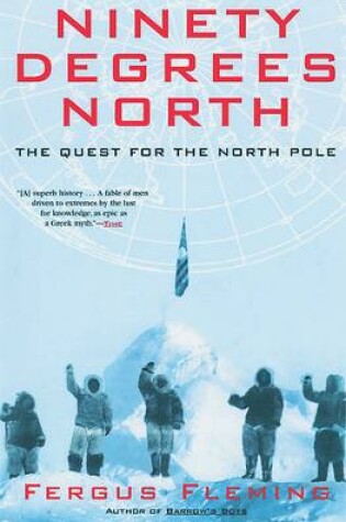 Cover of Ninety Degrees North