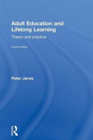 Cover of Adult Education and Lifelong Learning: Theory and Practice