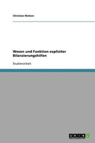 Cover of Wesen und Funktion expliziter Bilanzierungshilfen