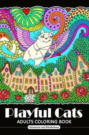 Cover of Playful Cat Coloring Book for Adults
