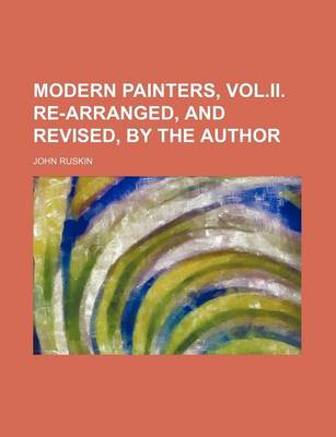 Book cover for Modern Painters, Vol.II. Re-Arranged, and Revised, by the Author