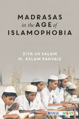 Cover of Madrasas in the Age of Islamophobia