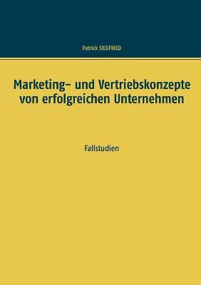 Book cover for Marketing- und Vertriebskonzepte von erfolgreichen Unternehmen