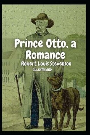 Cover of Prince Otto, a Romance Illustrated