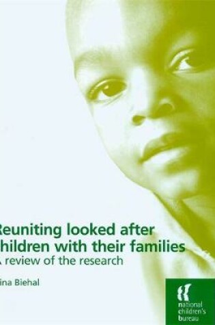 Cover of Reuniting Looked After Children With Their Families