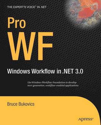 Book cover for Pro Wf: Windows Workflow in .Net 3.0