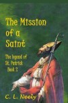 Book cover for The Mission of a Saint