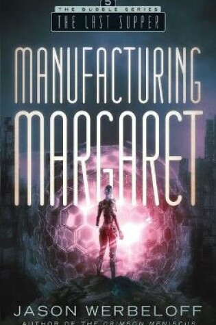 Cover of Manufacturing Margaret