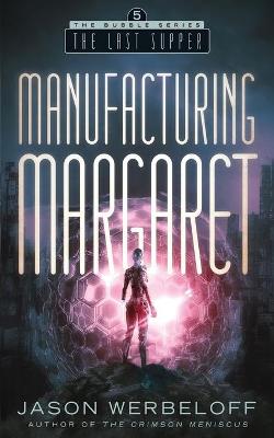 Book cover for Manufacturing Margaret