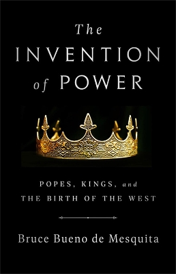 Book cover for The Invention of Power