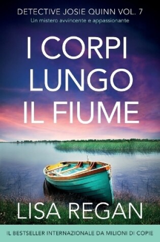 Cover of I corpi lungo il fiume