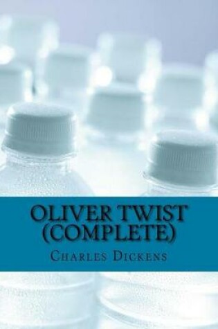 Cover of Oliver Twist (Complete)