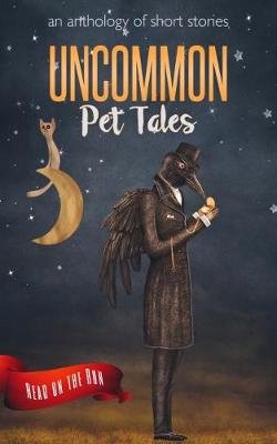 Book cover for Uncommon Pet Tales