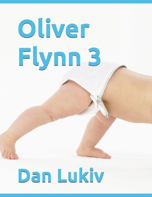 Book cover for Oliver Flynn 3